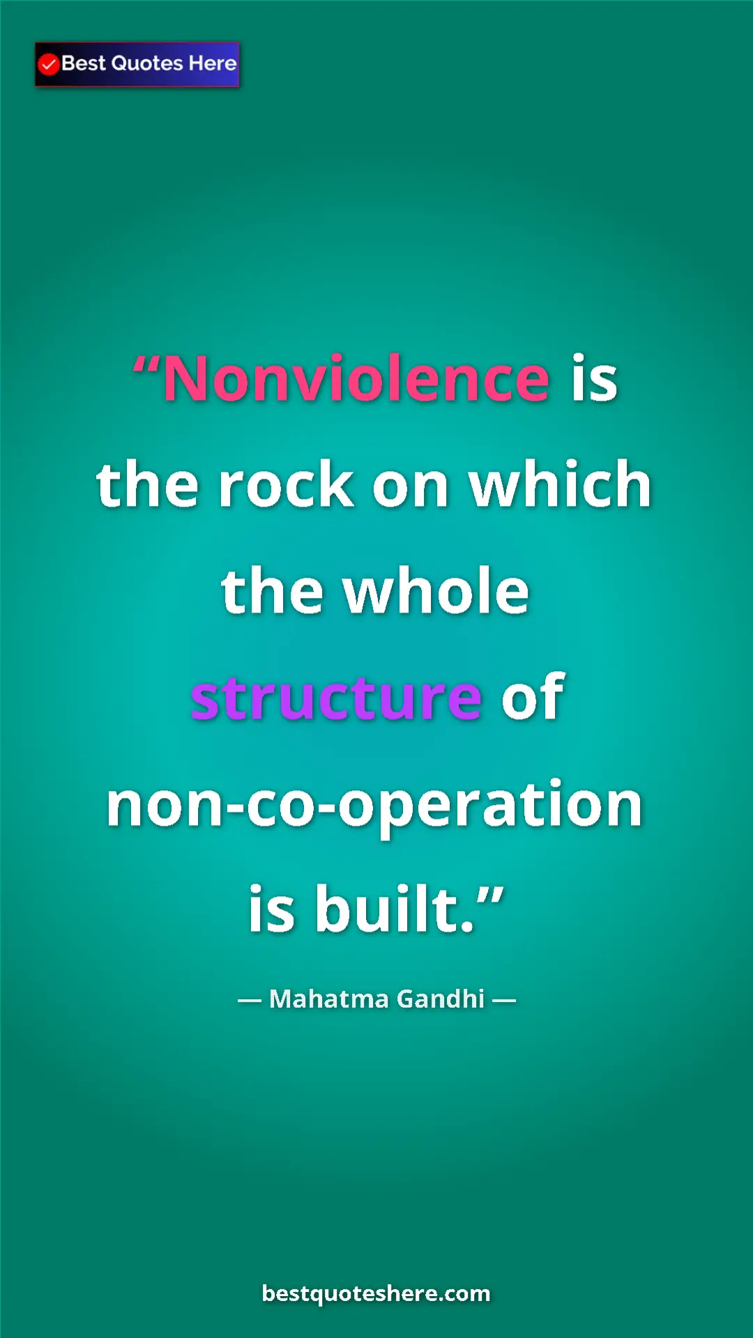 Pinterest quote poster by Mahatma Gandhi: "Nonviolence is the rock on which the whole structure of..."