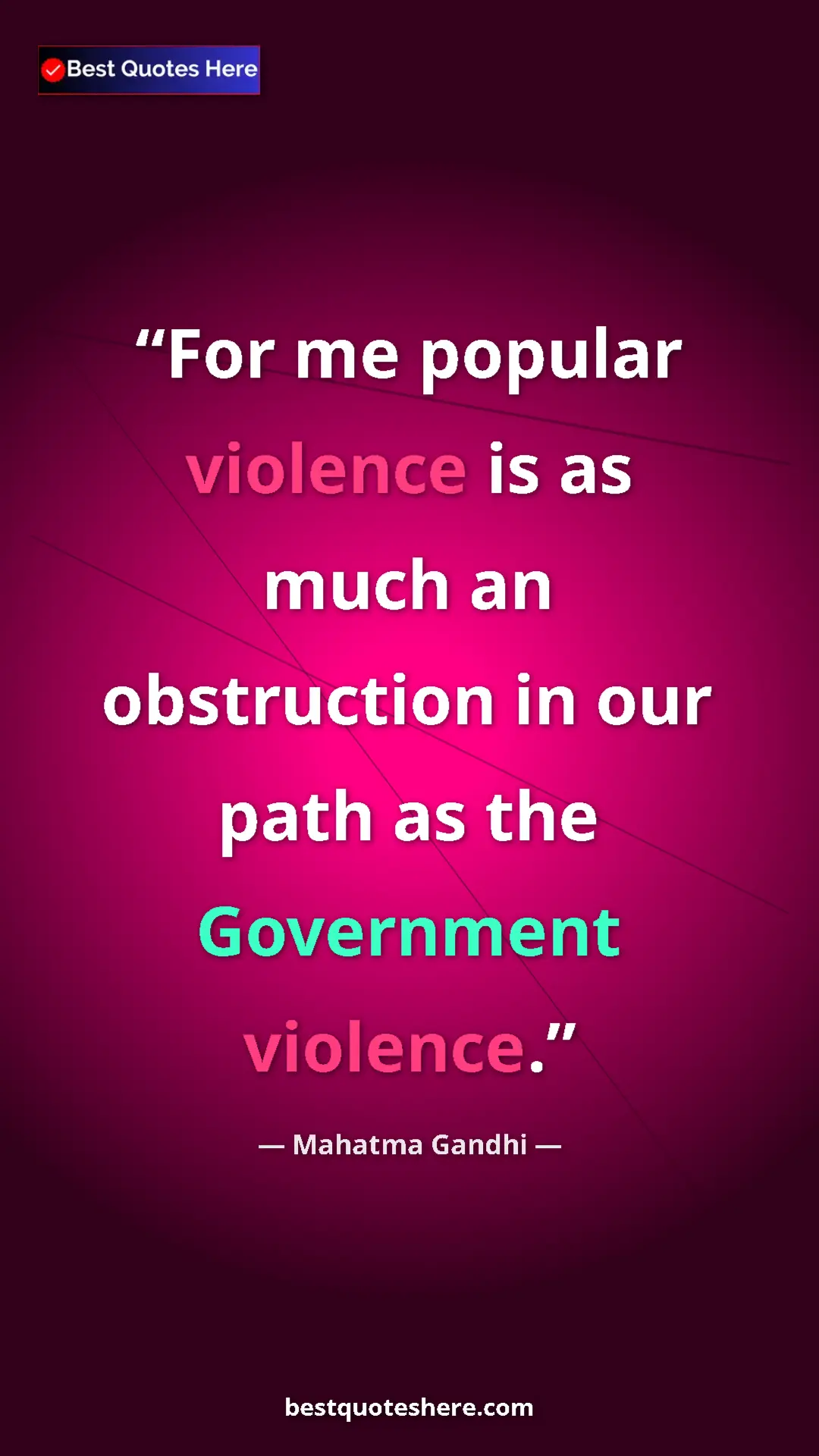 Mahatma Gandhi Quote Card: "For me popular violence is as much an obstruction in our..." Pinterest quote poster by Mahatma Gandhi: "For me popular violence is as much an obstruction in our..."
