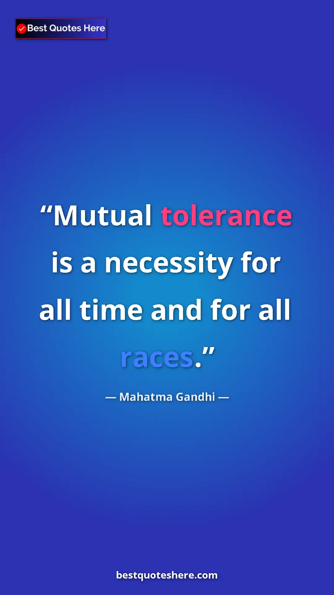 Pinterest quote poster by Mahatma Gandhi: "Mutual tolerance is a necessity for all time and for all..."