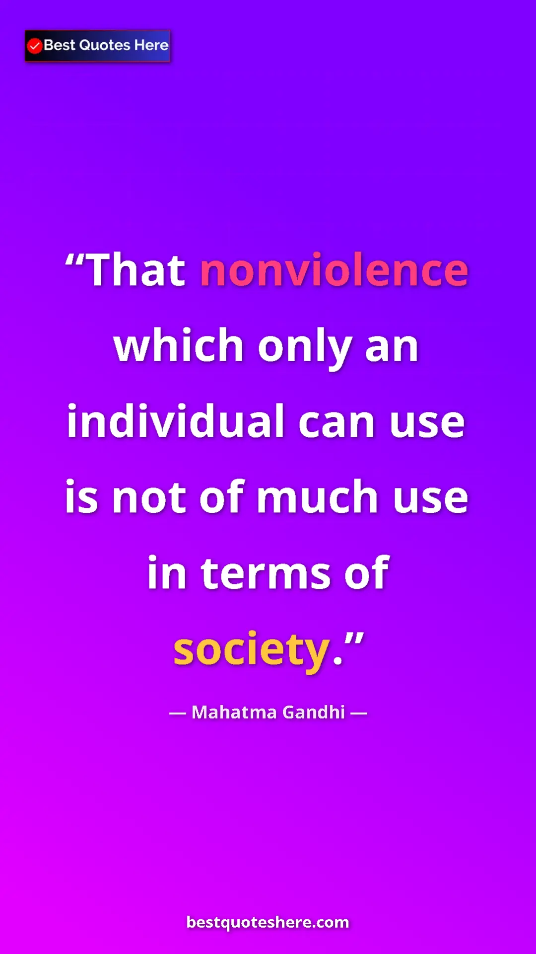 Pinterest quote poster by Mahatma Gandhi: "That nonviolence which only an individual can use is not of..."