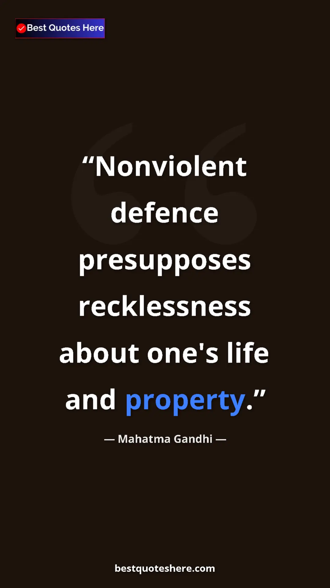 Pinterest quote poster by Mahatma Gandhi: "Nonviolent defence presupposes recklessness about one's..."