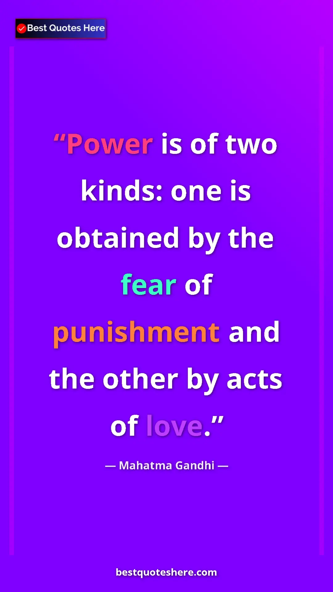 Pinterest quote poster by Mahatma Gandhi: "Power is of two kinds: one is obtained by the fear of..."