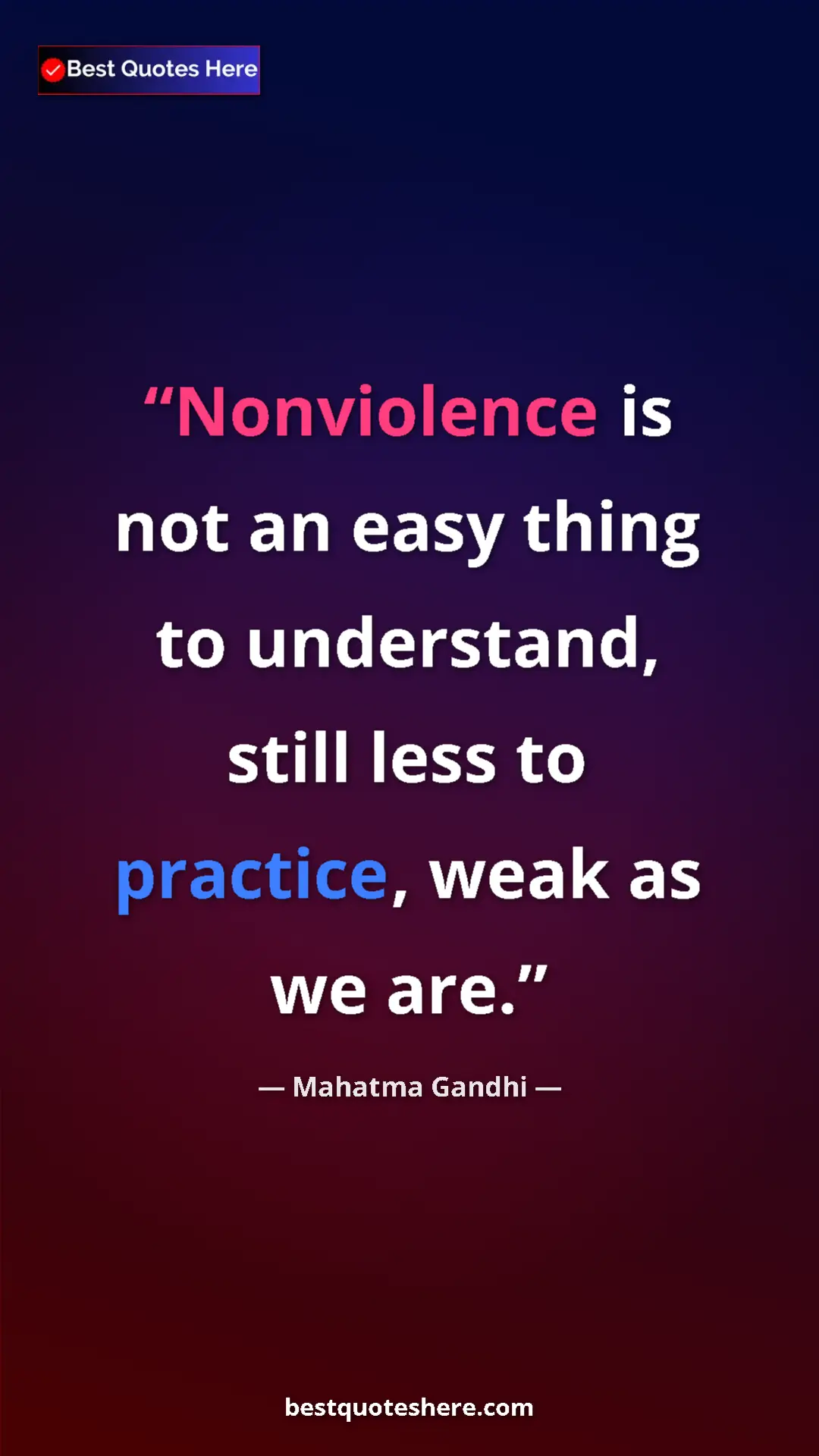 Pinterest quote poster by Mahatma Gandhi: "Nonviolence is not an easy thing to understand, still less..."