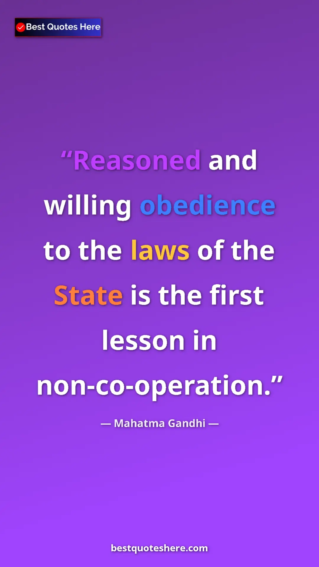 Mahatma Gandhi Quote Card: "Reasoned and willing obedience to the laws of the State is t" Pinterest quote poster by Mahatma Gandhi: "Reasoned and willing obedience to the laws of the State is t"