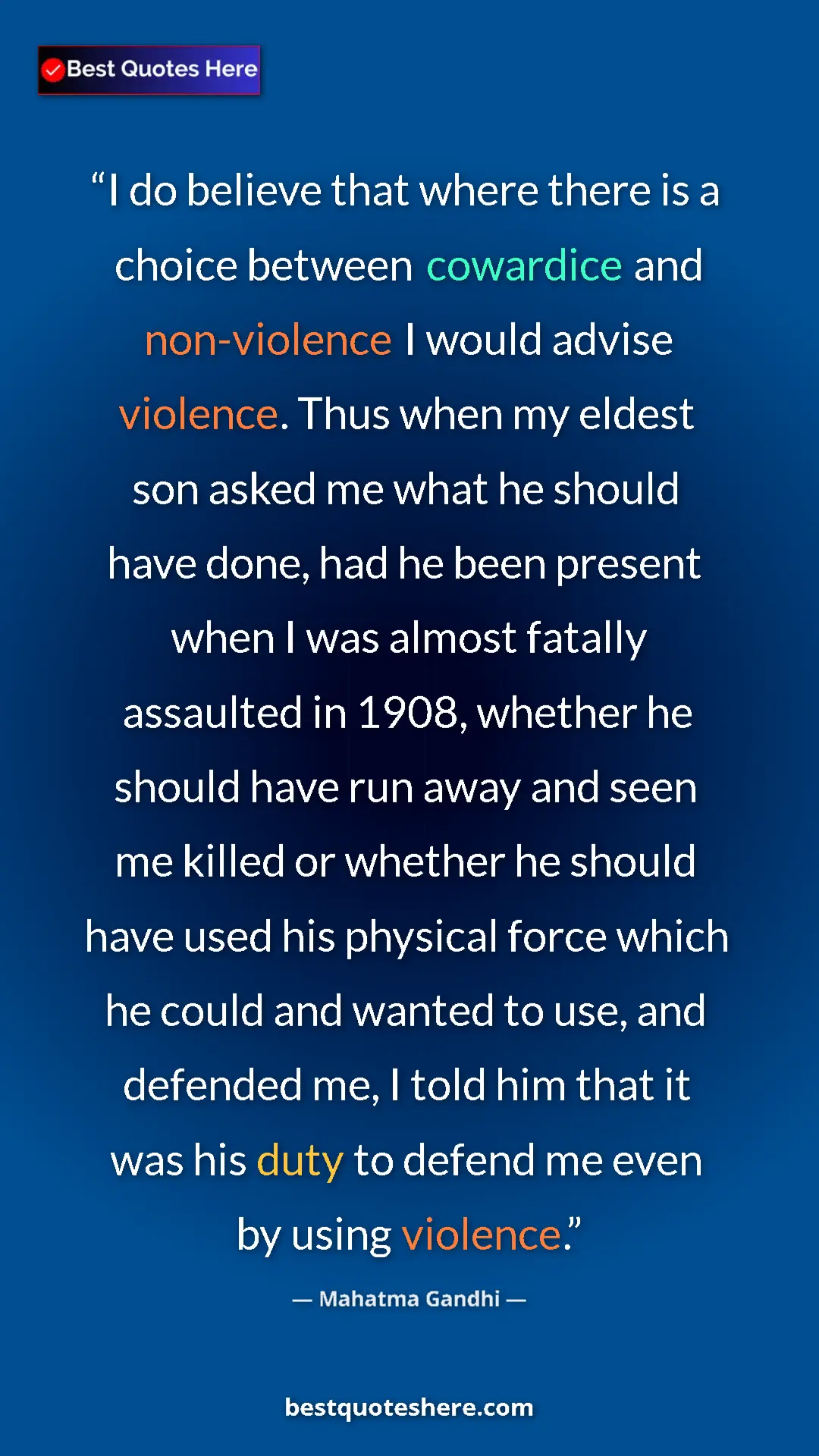 Pinterest quote poster by Mahatma Gandhi: "I do believe that where there is a choice between cowardice..."