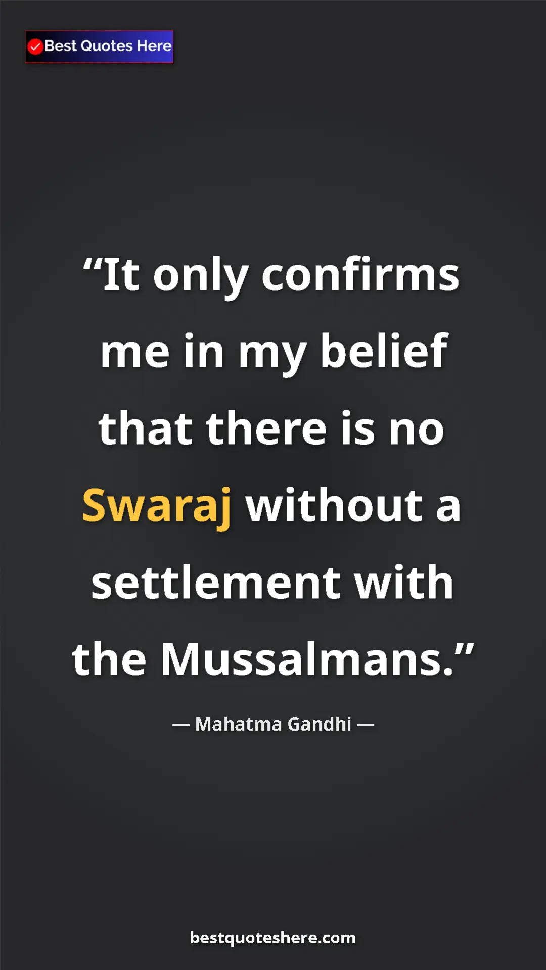 Mahatma Gandhi Quote Card: "It only confirms me in my belief that there is no Swaraj wit" Pinterest quote poster by Mahatma Gandhi: "It only confirms me in my belief that there is no Swaraj wit"