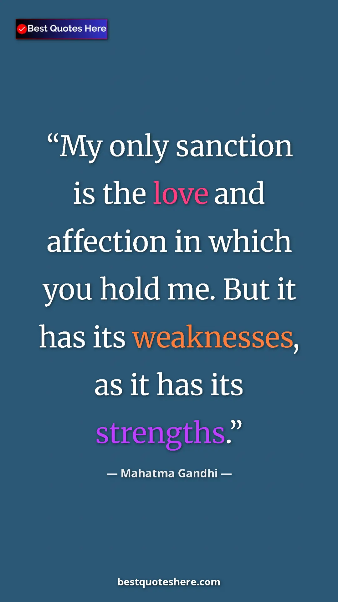 Pinterest quote poster by Mahatma Gandhi: "My only sanction is the love and affection in which you..."