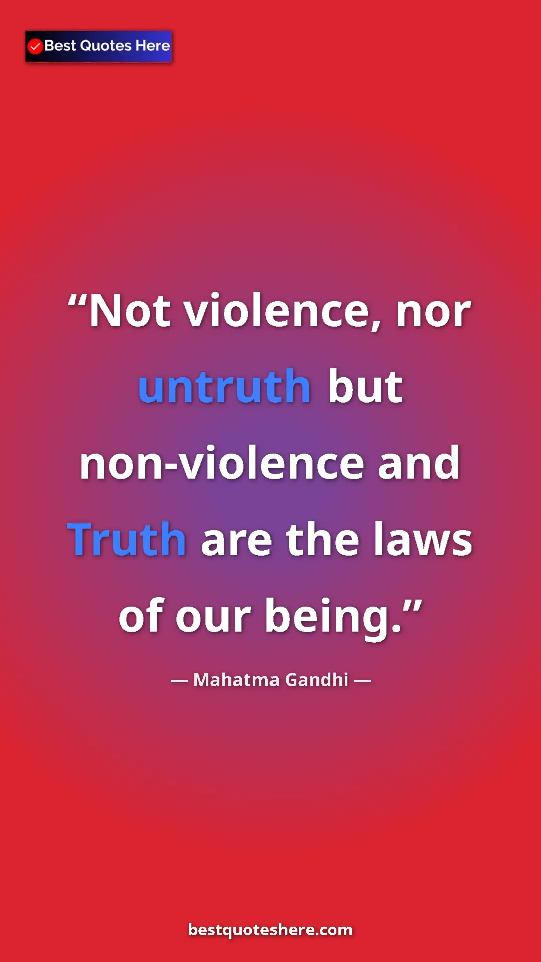 Pinterest quote poster by Mahatma Gandhi: "Not violence, nor untruth but non-violence and Truth are..."