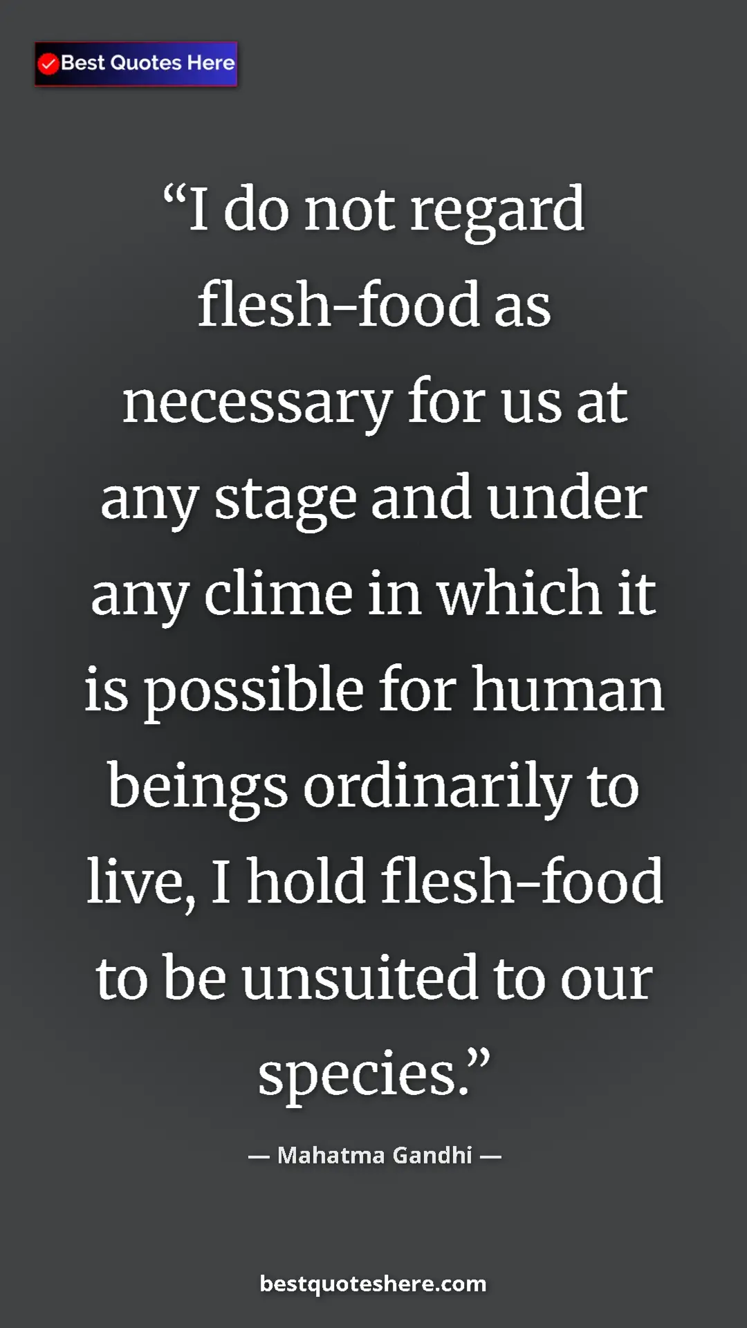 Pinterest quote poster by Mahatma Gandhi: "I do not regard flesh-food as necessary for us at any stage..."