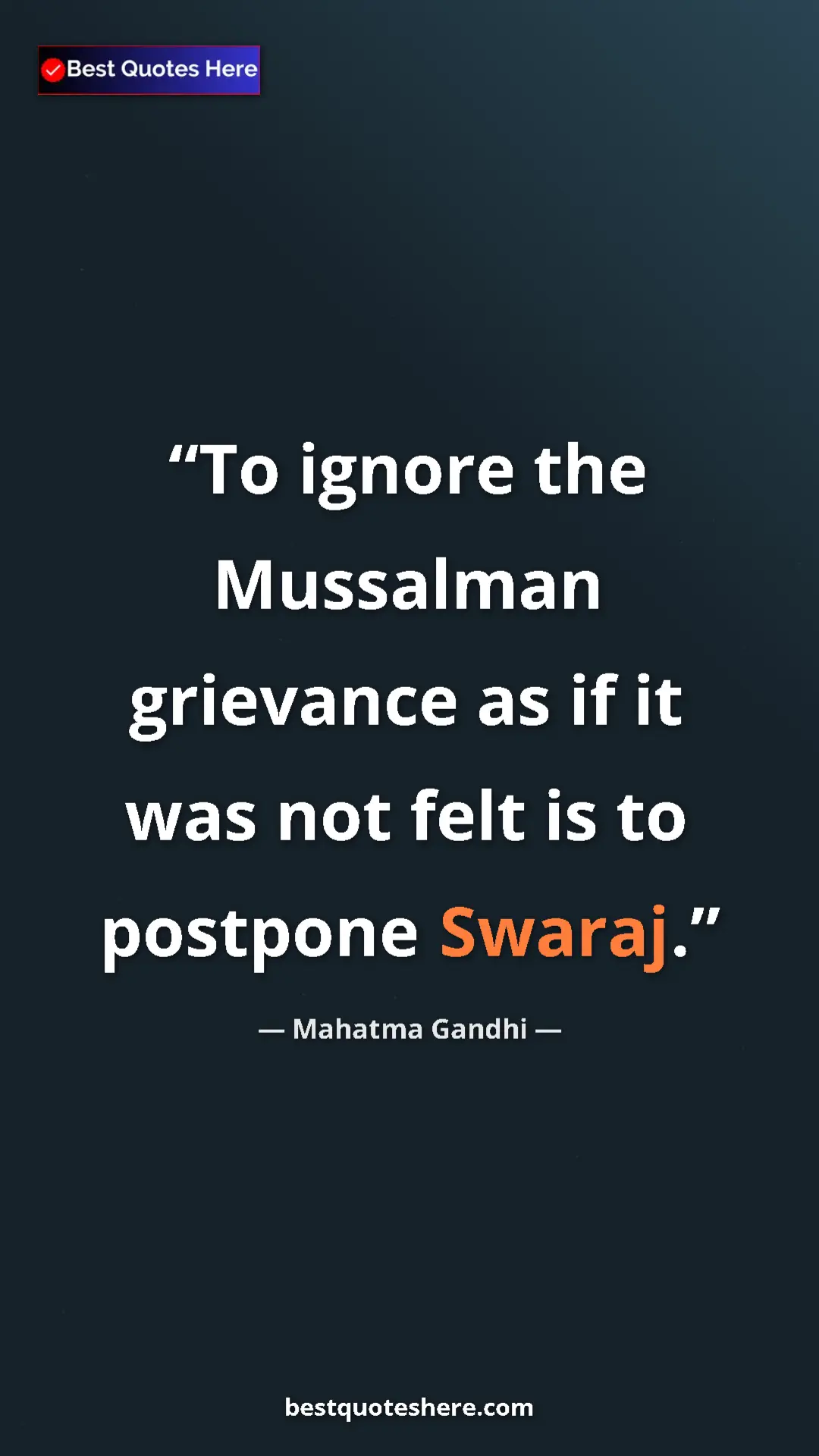 Pinterest quote poster by Mahatma Gandhi: "To ignore the Mussalman grievance as if it was not felt is..."