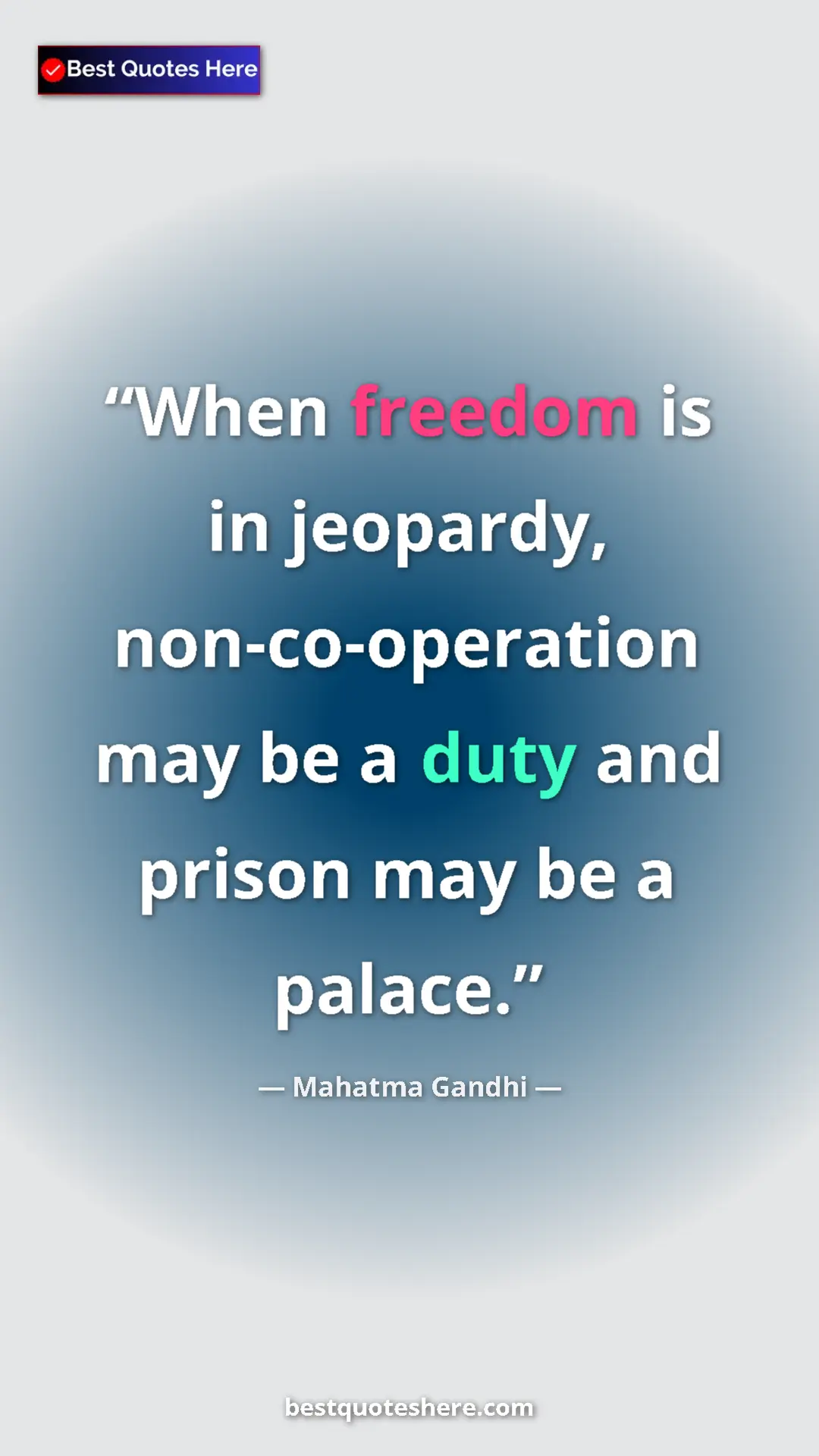 Pinterest quote poster by Mahatma Gandhi: "When freedom is in jeopardy, non-co-operation may be a duty..."