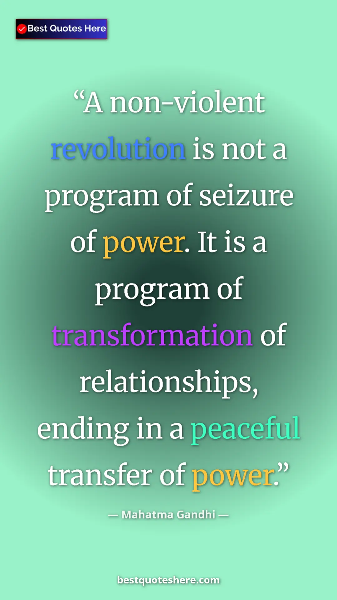 Pinterest quote poster by Mahatma Gandhi: "A non-violent revolution is not a program of seizure of..."