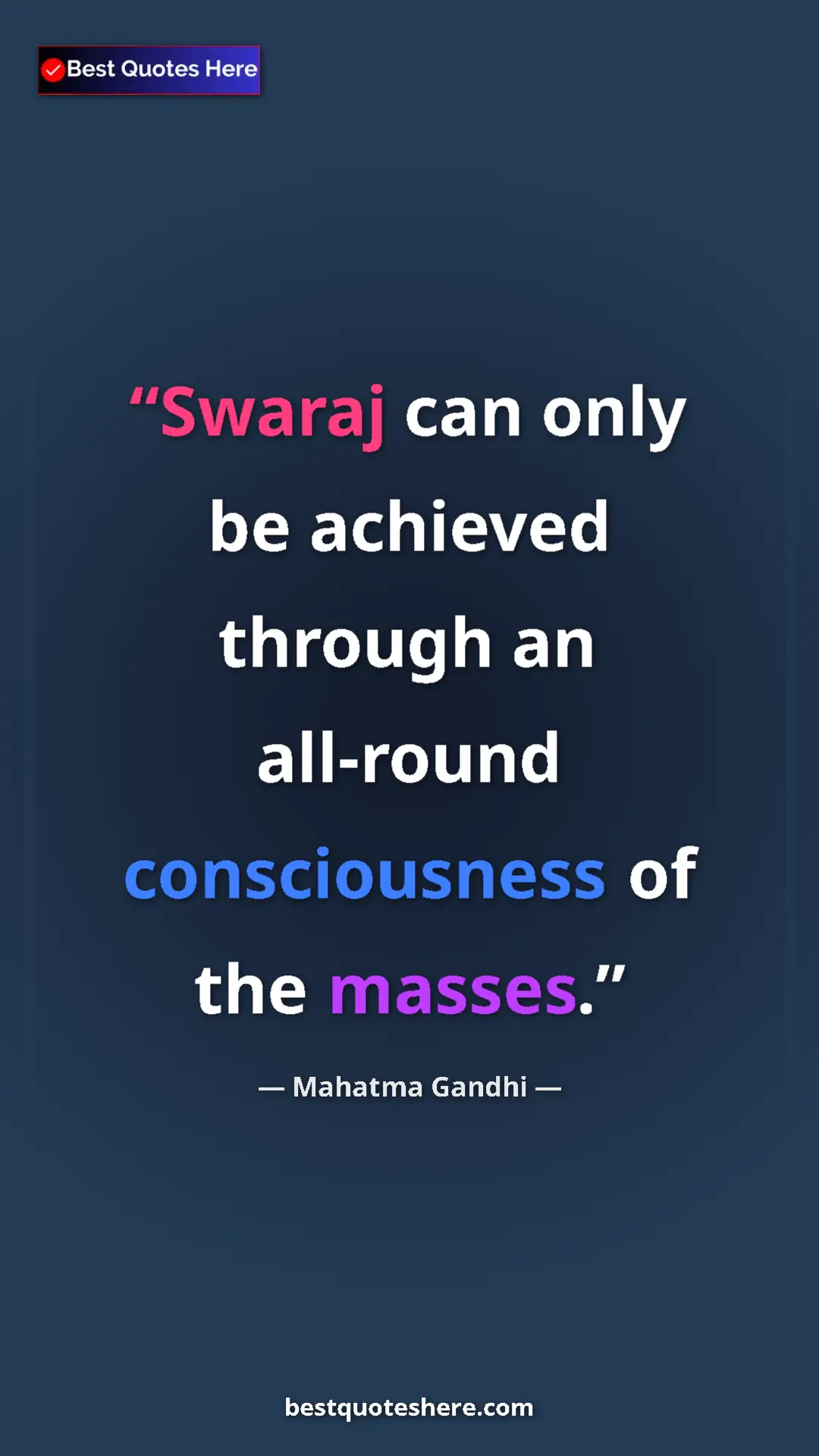Pinterest quote poster by Mahatma Gandhi: "Swaraj can only be achieved through an all-round..."