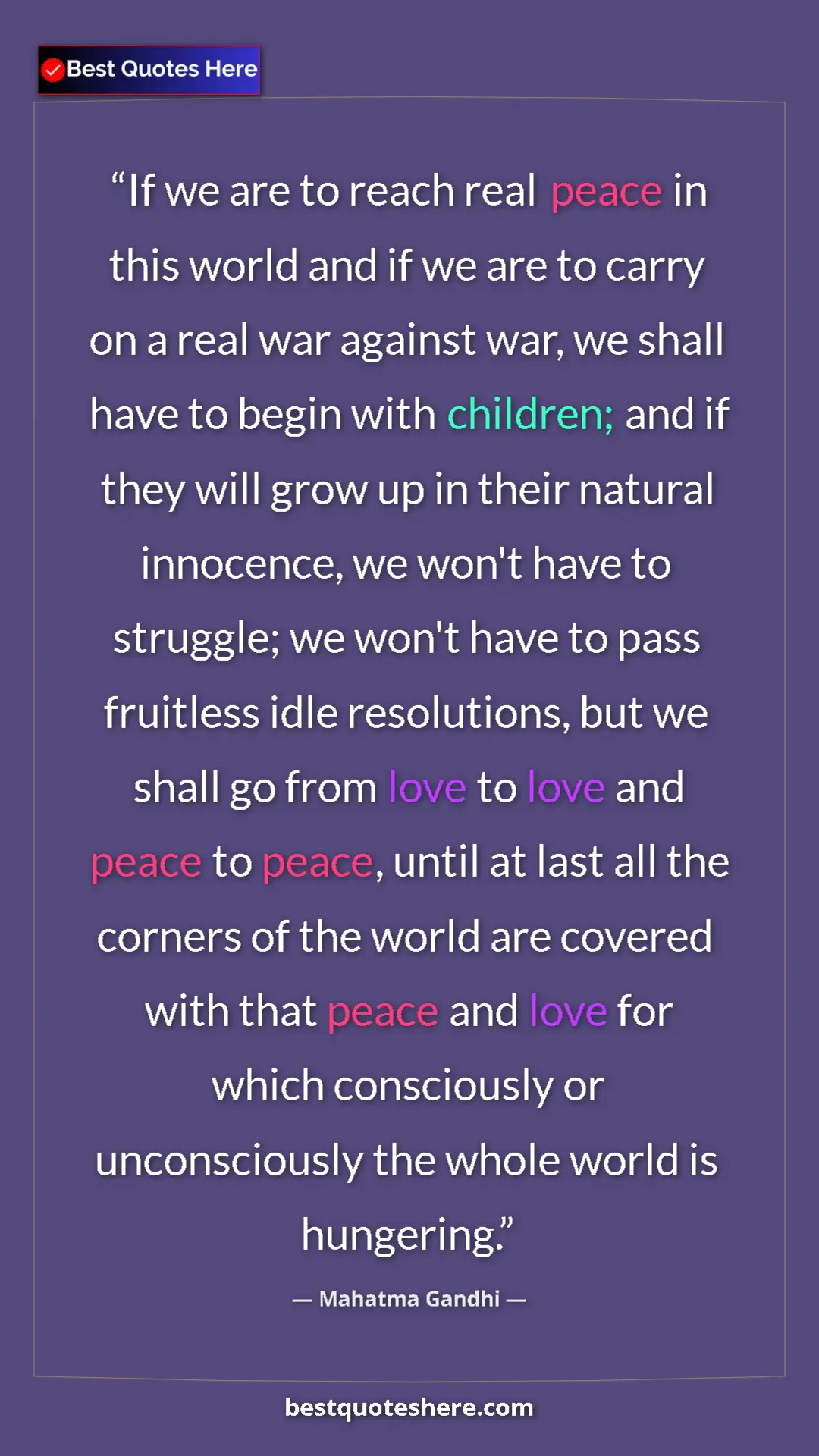 Pinterest quote poster by Mahatma Gandhi: "If we are to reach real peace in this world and if we are..."