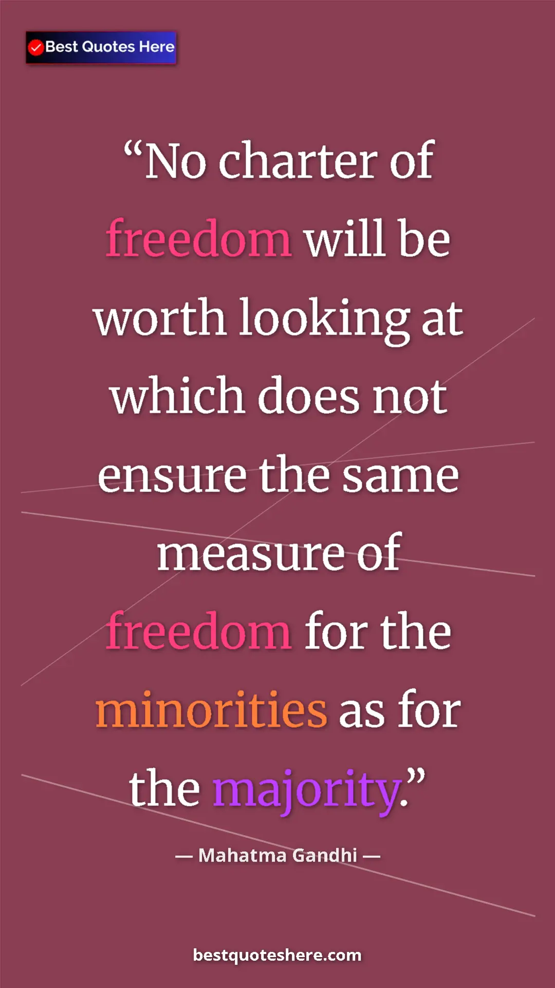 Pinterest quote poster by Mahatma Gandhi: "No charter of freedom will be worth looking at which does..."