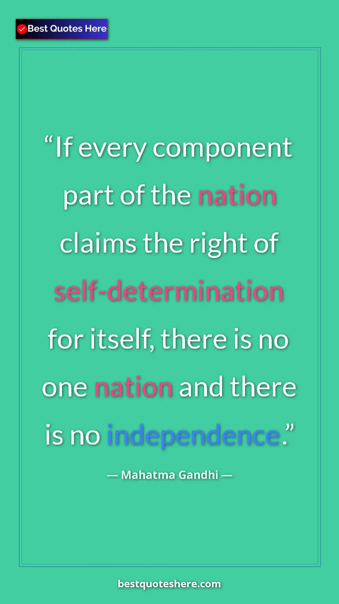 Mahatma Gandhi Quote Card: "If every component part of the nation claims the right of..." Pinterest quote poster by Mahatma Gandhi: "If every component part of the nation claims the right of..."