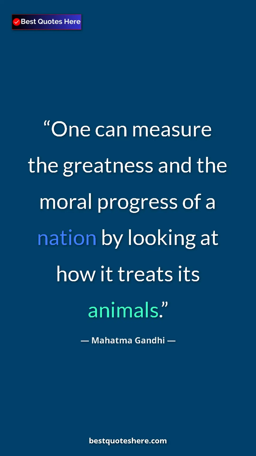 Pinterest quote poster by Mahatma Gandhi: "One can measure the greatness and the moral progress of a..."