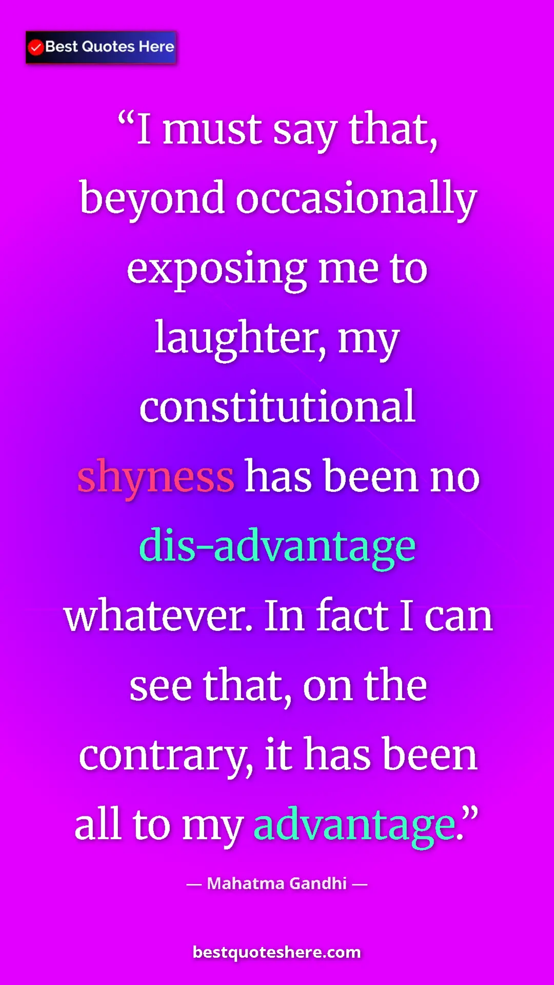 Pinterest quote poster by Mahatma Gandhi: "I must say that, beyond occasionally exposing me to..."