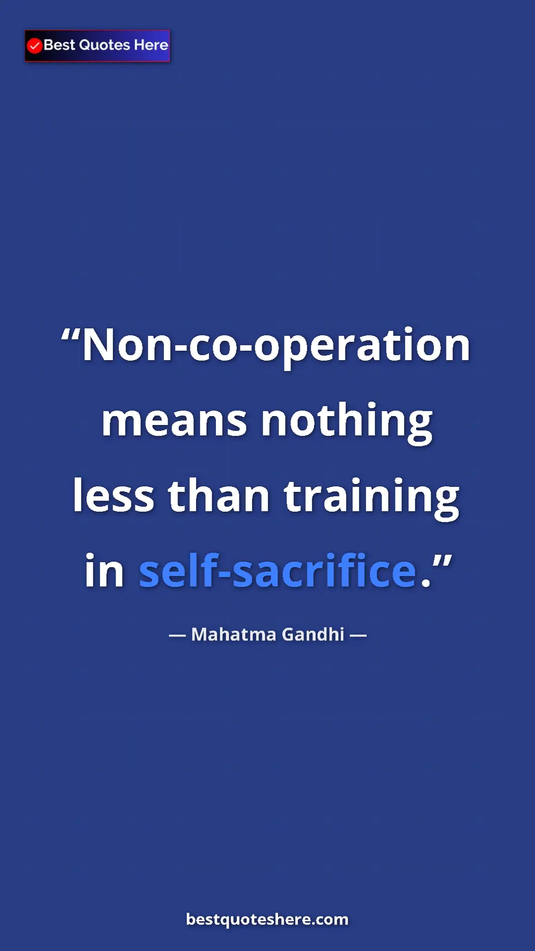 Pinterest quote poster by Mahatma Gandhi: "Non-co-operation means nothing less than training in..."
