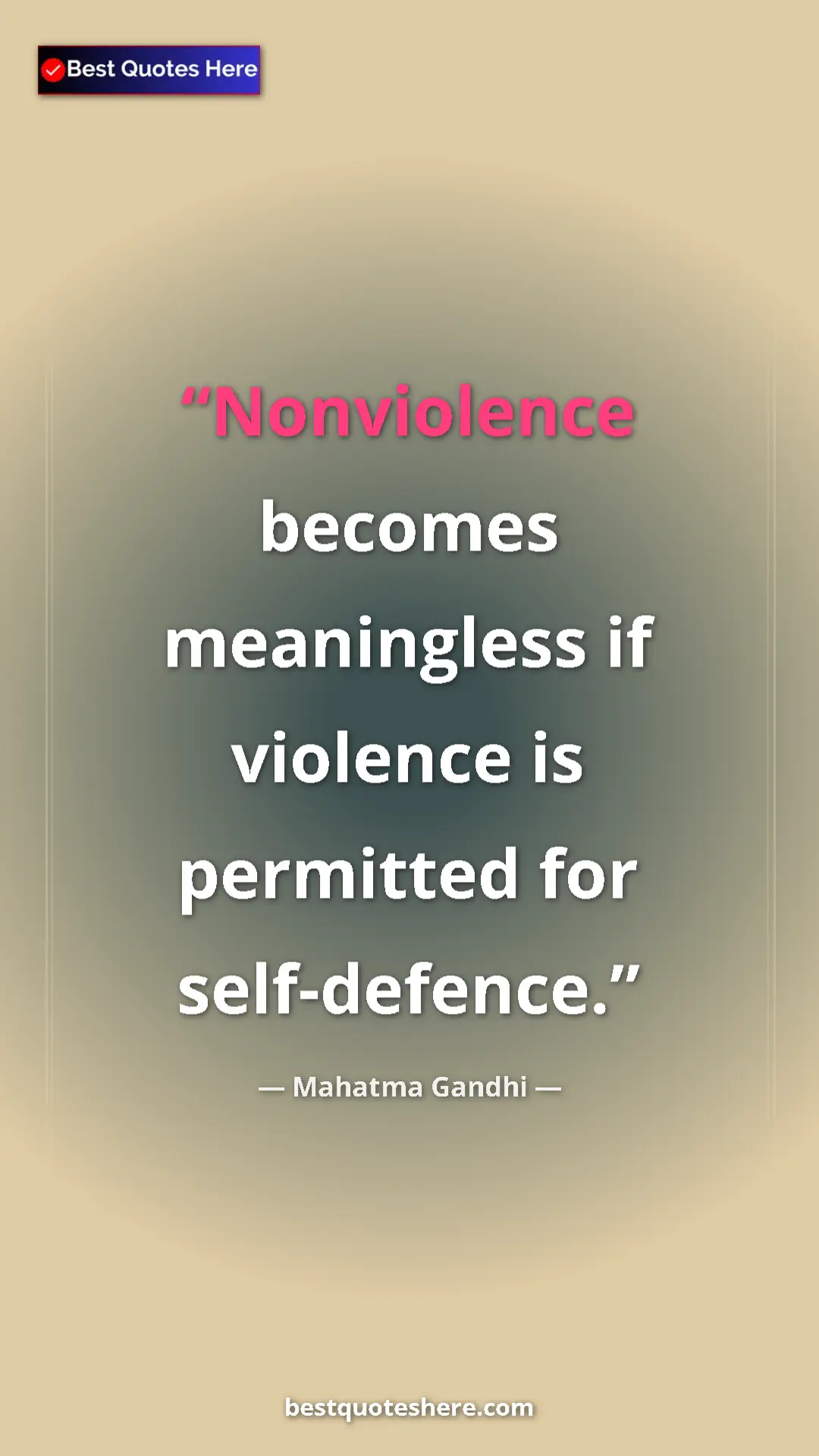 Pinterest quote poster by Mahatma Gandhi: "Nonviolence becomes meaningless if violence is permitted..."