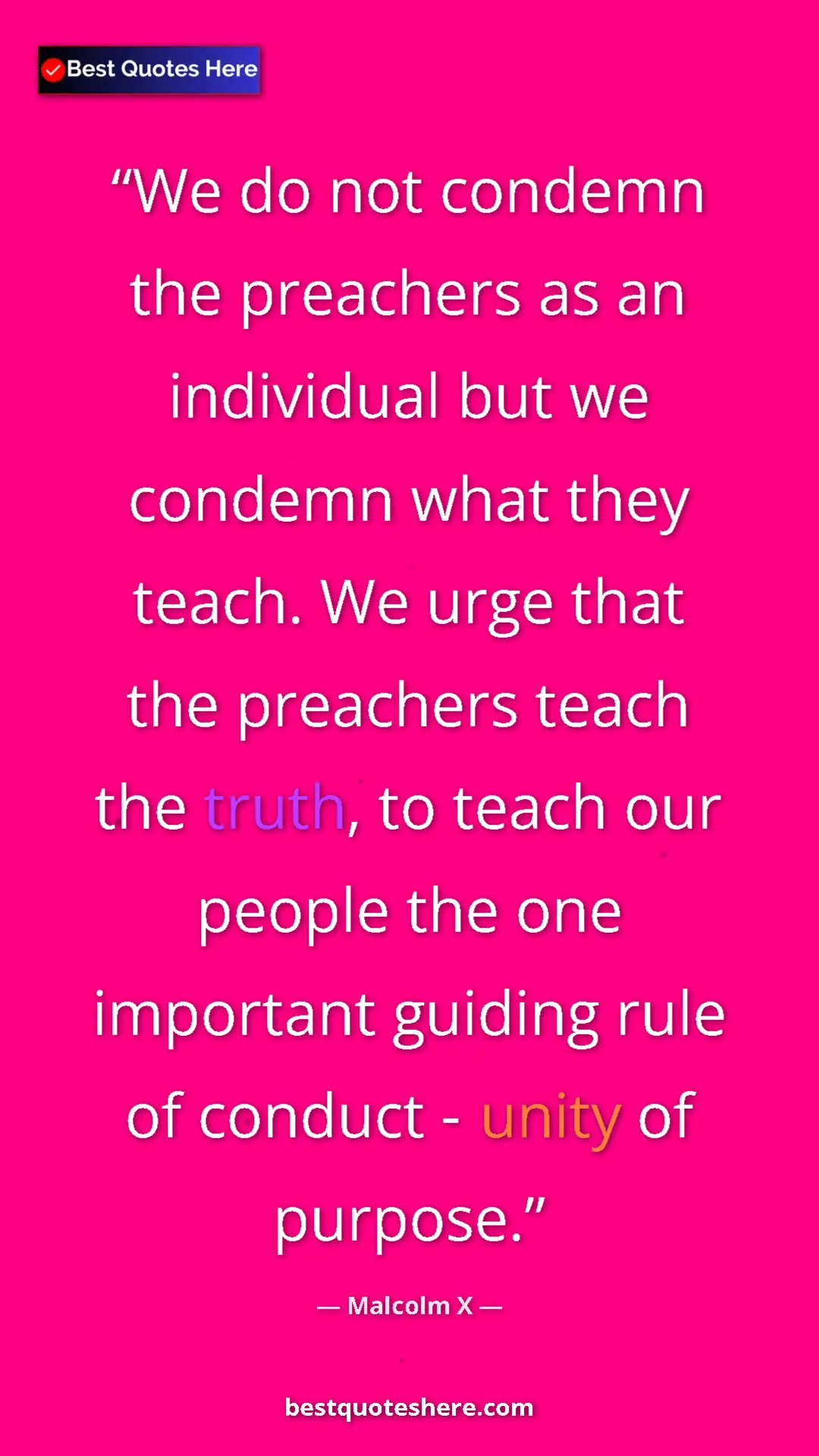 Pinterest quote poster by Malcolm X: "We do not condemn the preachers as an individual but we..."