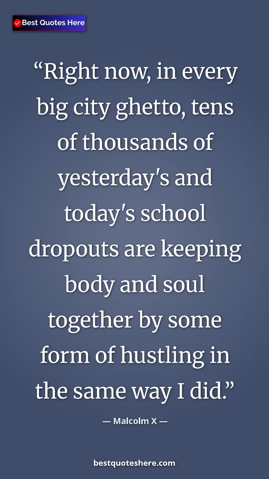 Malcolm X Quote Card: "Right now, in every big city ghetto, tens of thousands of..." Pinterest quote poster by Malcolm X: "Right now, in every big city ghetto, tens of thousands of..."