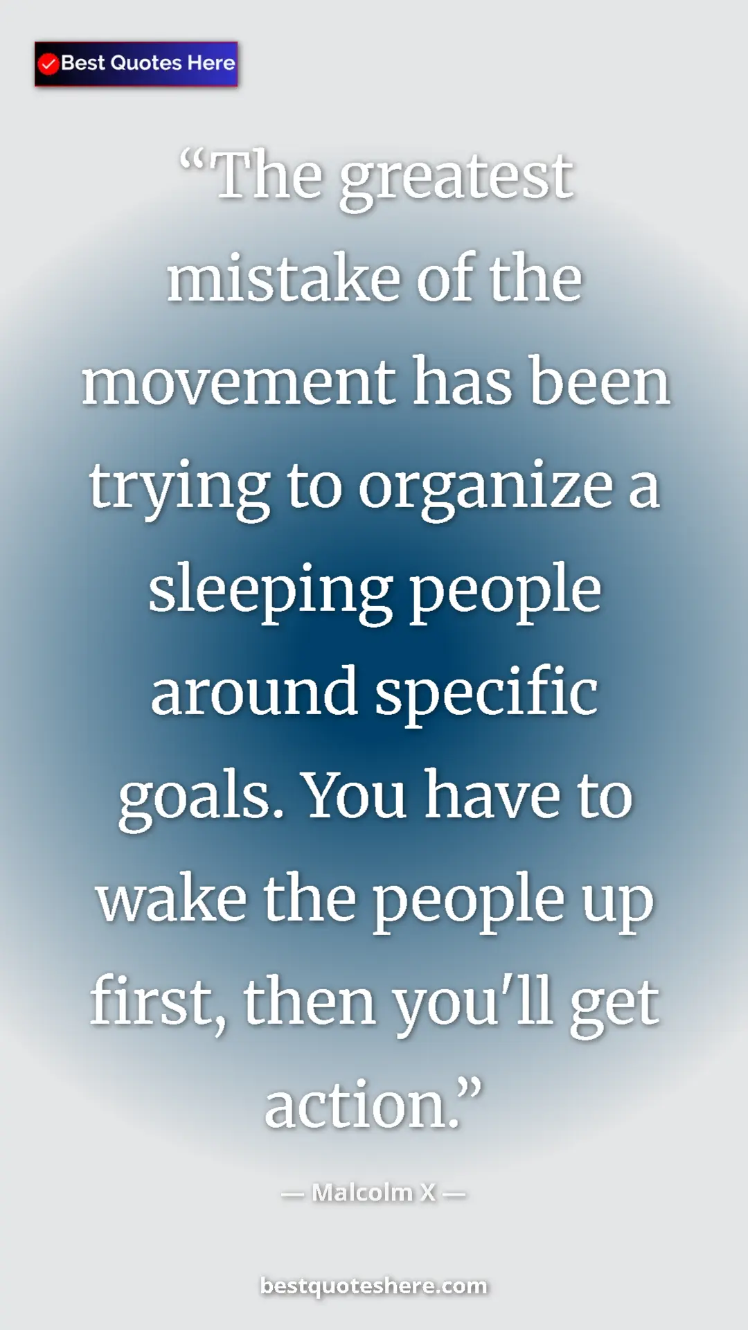 Malcolm X Quote Card: "The greatest mistake of the movement has been trying to orga" Pinterest quote poster by Malcolm X: "The greatest mistake of the movement has been trying to orga"