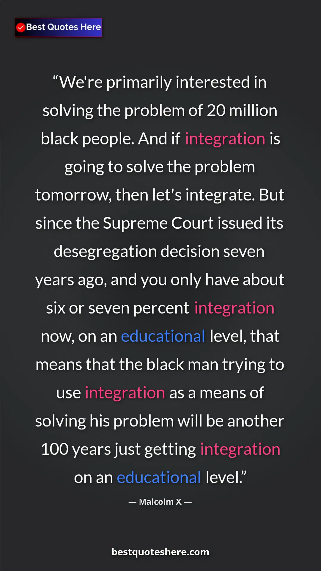 Malcolm X Quote Card: "We're primarily interested in solving the problem of 20..." Pinterest quote poster by Malcolm X: "We're primarily interested in solving the problem of 20..."