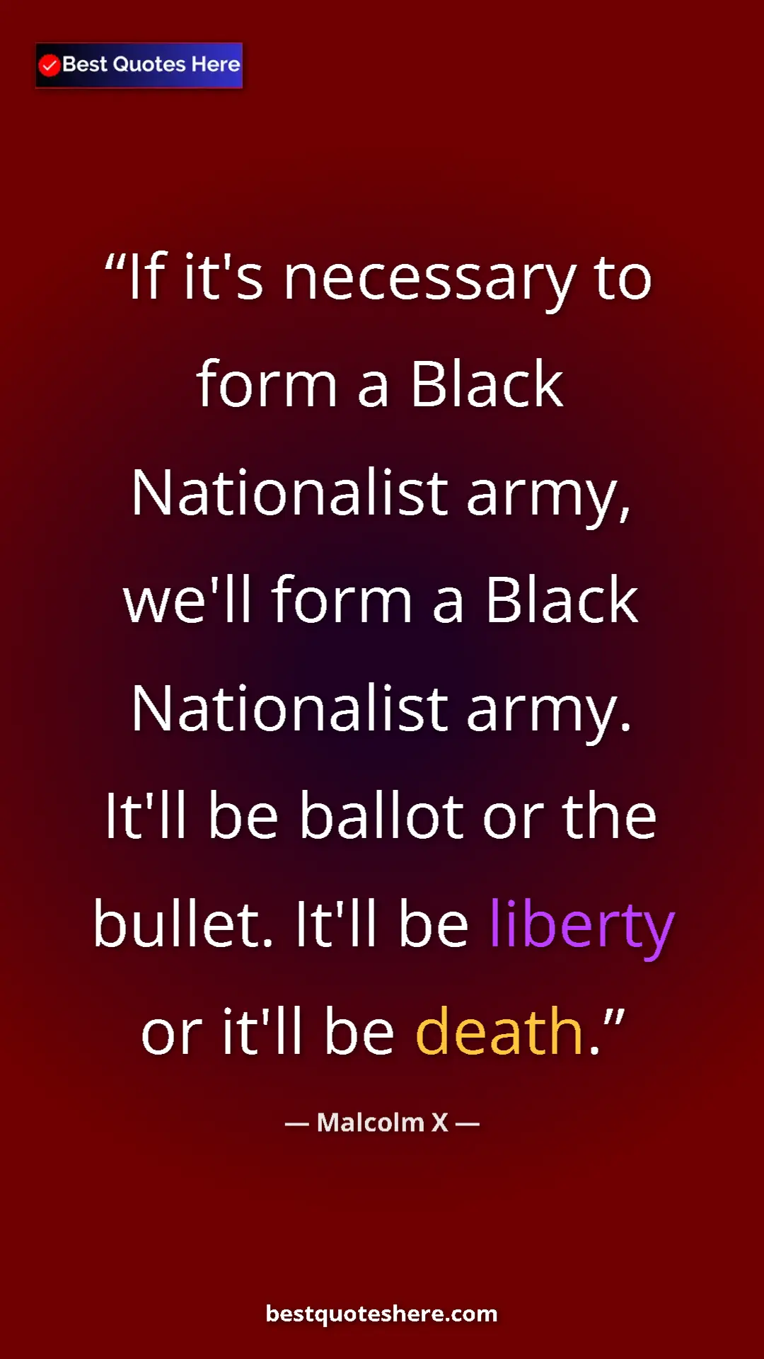Malcolm X Quote Card: "If it's necessary to form a Black Nationalist army, we'll..." Pinterest quote poster by Malcolm X: "If it's necessary to form a Black Nationalist army, we'll..."