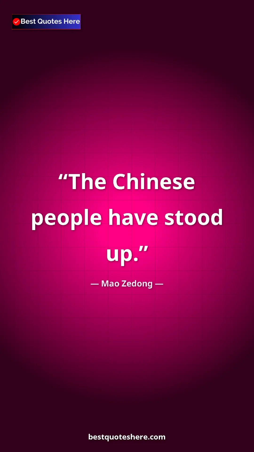 Mao Zedong Quote Card: "The Chinese people have stood up." Pinterest quote poster by Mao Zedong: "The Chinese people have stood up."