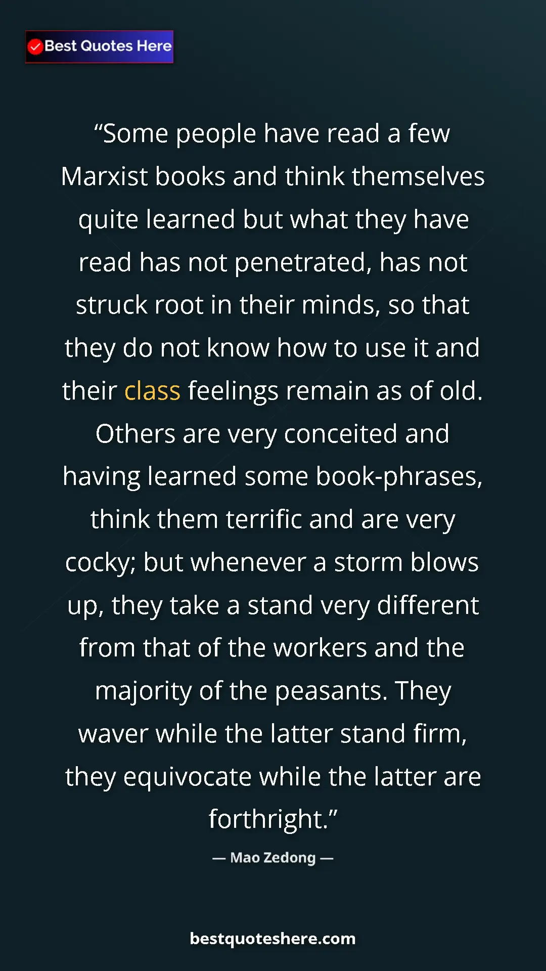 Mao Zedong Quote Card: "Some people have read a few Marxist books and think..." Pinterest quote poster by Mao Zedong: "Some people have read a few Marxist books and think..."