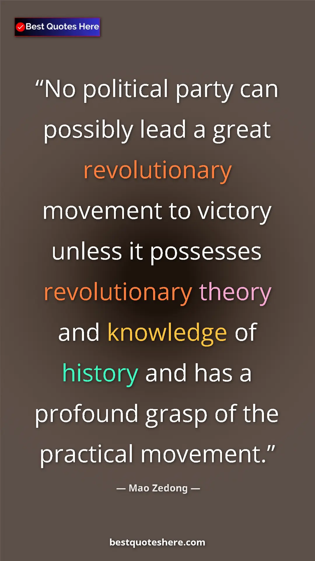 Mao Zedong Quote Card: "No political party can possibly lead a great revolutionary..." Pinterest quote poster by Mao Zedong: "No political party can possibly lead a great revolutionary..."