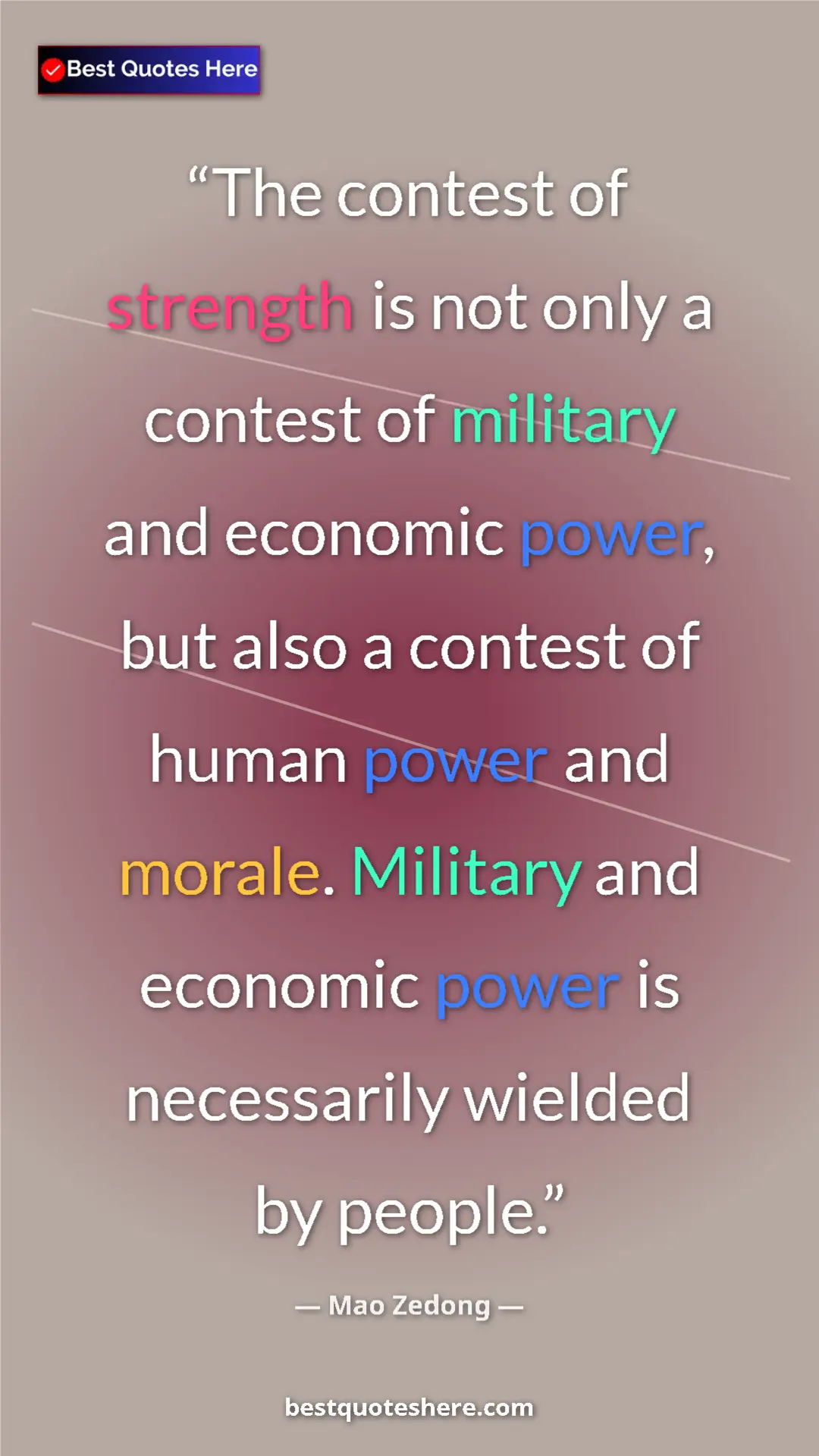 Mao Zedong Quote Card: "The contest of strength is not only a contest of military an" Pinterest quote poster by Mao Zedong: "The contest of strength is not only a contest of military an"