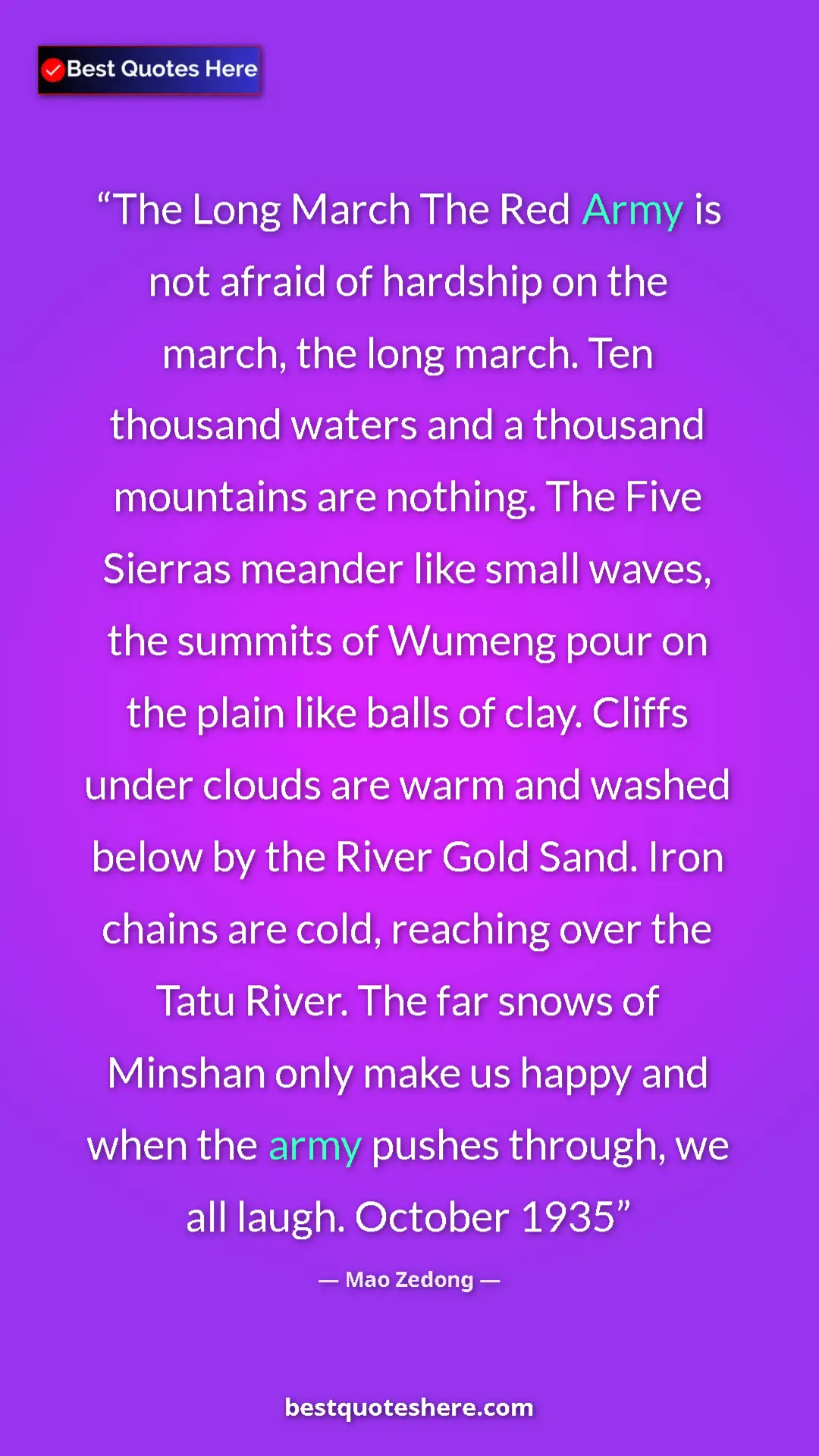 Pinterest quote poster by Mao Zedong: "The Long March The Red Army is not afraid of hardship on..."