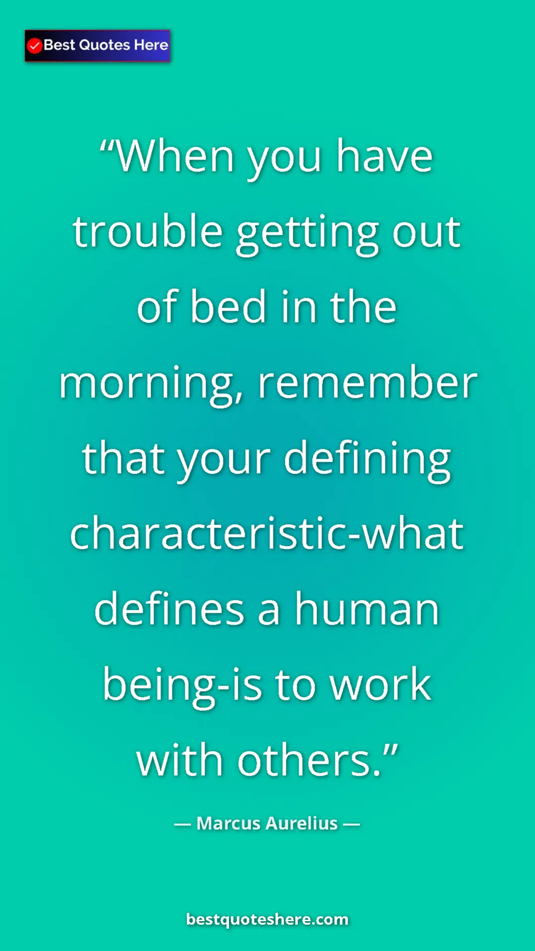 Marcus Aurelius Quote Card: "When you have trouble getting out of bed in the morning,..." Pinterest quote poster by Marcus Aurelius: "When you have trouble getting out of bed in the morning,..."