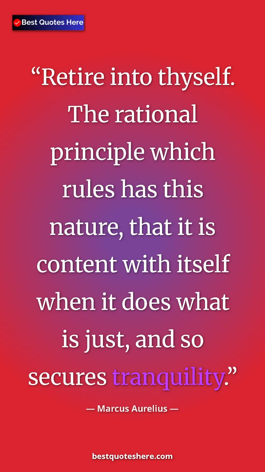 Marcus Aurelius Quote Card: "Retire into thyself. The rational principle which rules has..." Pinterest quote poster by Marcus Aurelius: "Retire into thyself. The rational principle which rules has..."