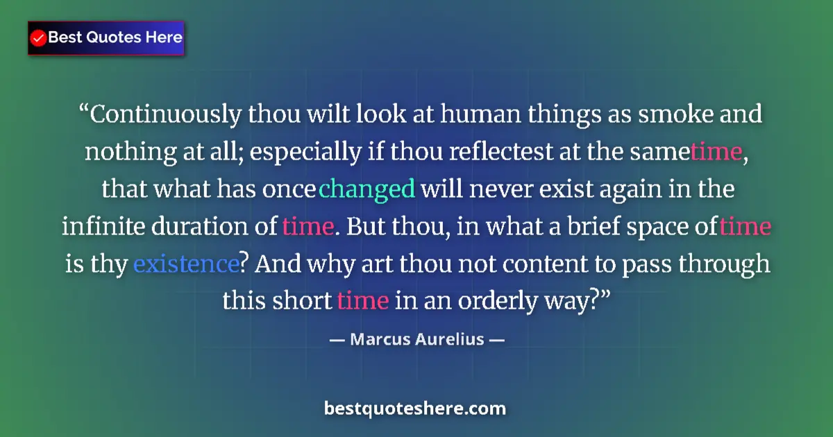 Marcus Aurelius Quote: "Continuously thou wilt look at human things as smoke and..." Marcus Aurelius quote: "Continuously thou wilt look at human things as smoke and..."