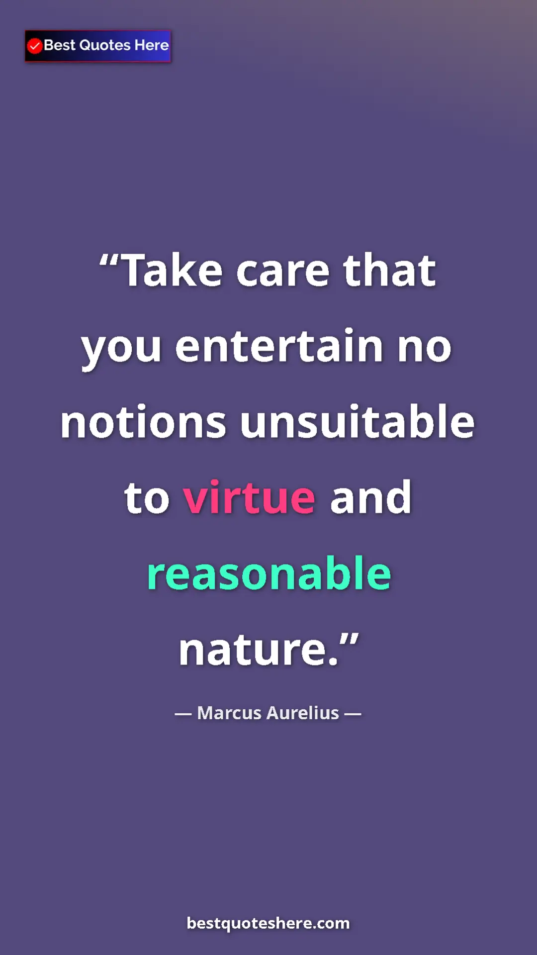 Marcus Aurelius Quote Card: "Take care that you entertain no notions unsuitable to..." Pinterest quote poster by Marcus Aurelius: "Take care that you entertain no notions unsuitable to..."