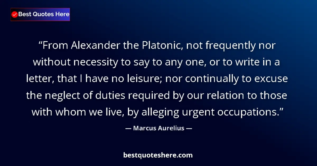 Marcus Aurelius Quote: "From Alexander the Platonic, not frequently nor without..." Marcus Aurelius quote: "From Alexander the Platonic, not frequently nor without..."