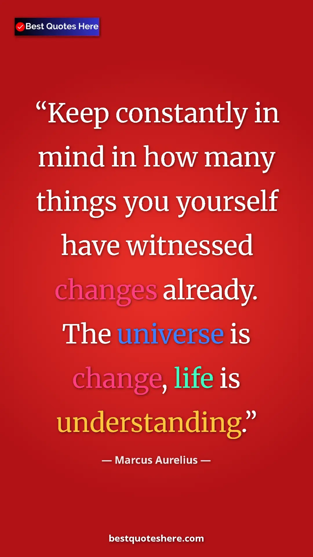 Pinterest quote poster by Marcus Aurelius: "Keep constantly in mind in how many things you yourself..."