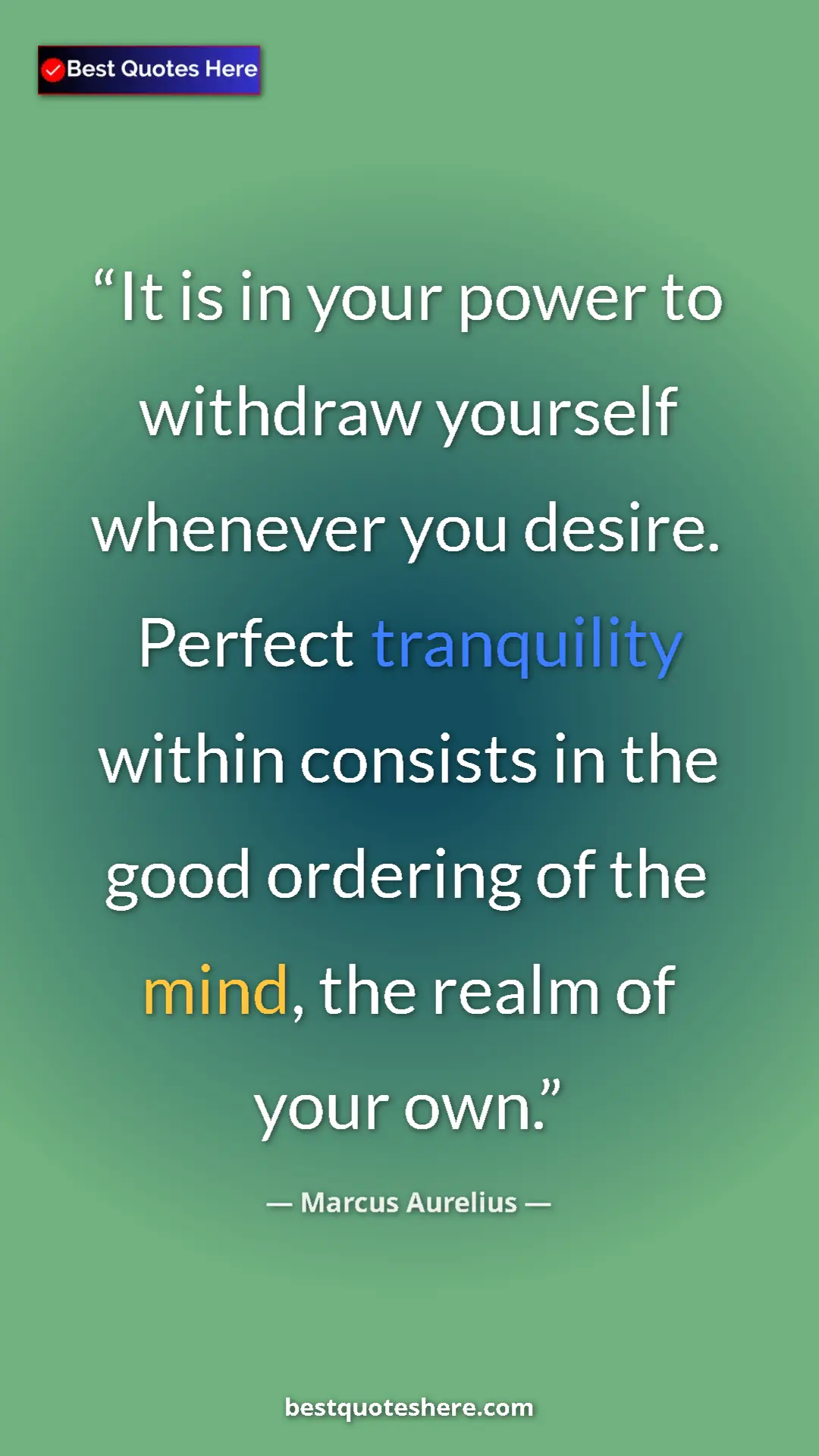 Marcus Aurelius Quote Card: "It is in your power to withdraw yourself whenever you..." Pinterest quote poster by Marcus Aurelius: "It is in your power to withdraw yourself whenever you..."