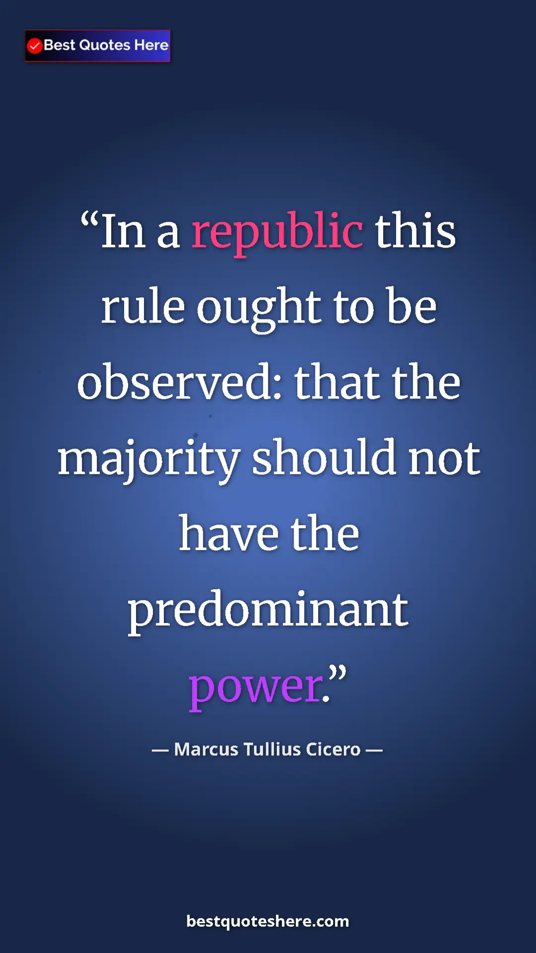 Marcus Tullius Cicero Quote Card: "In a republic this rule ought to be observed: that the..." Pinterest quote poster by Marcus Tullius Cicero: "In a republic this rule ought to be observed: that the..."