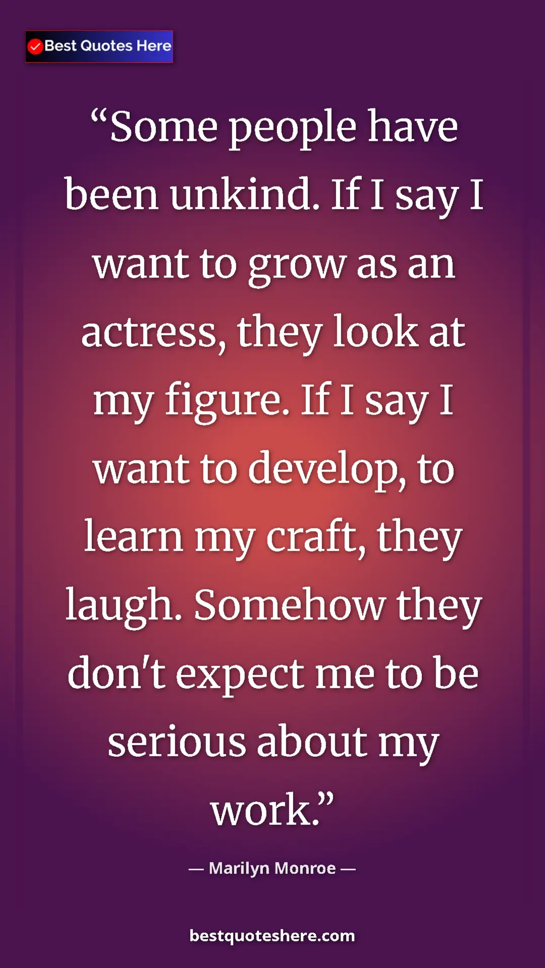 Marilyn Monroe Quote Card: "Some people have been unkind. If I say I want to grow as an " Pinterest quote poster by Marilyn Monroe: "Some people have been unkind. If I say I want to grow as an "