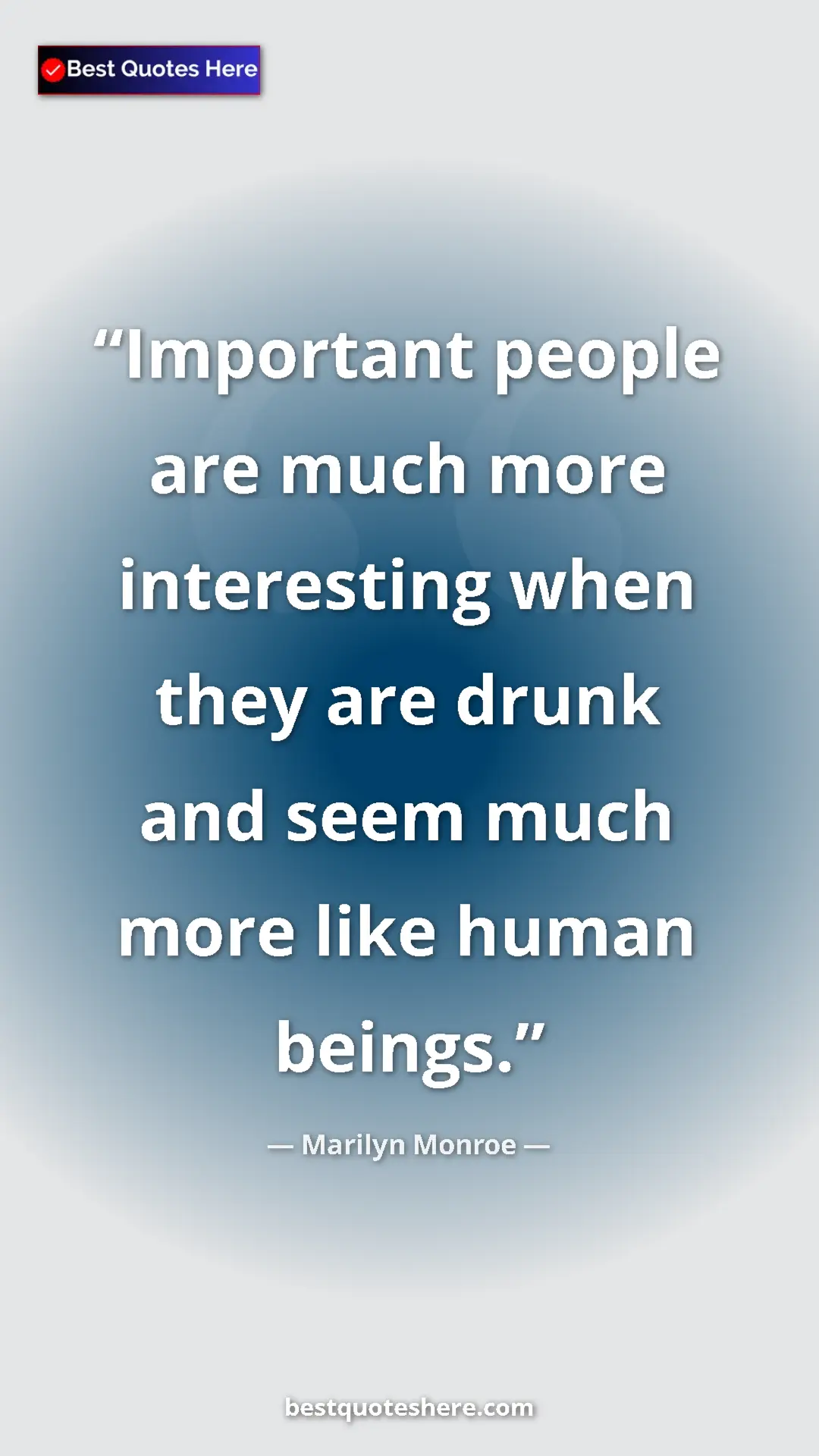 Pinterest quote poster by Marilyn Monroe: "Important people are much more interesting when they are..."