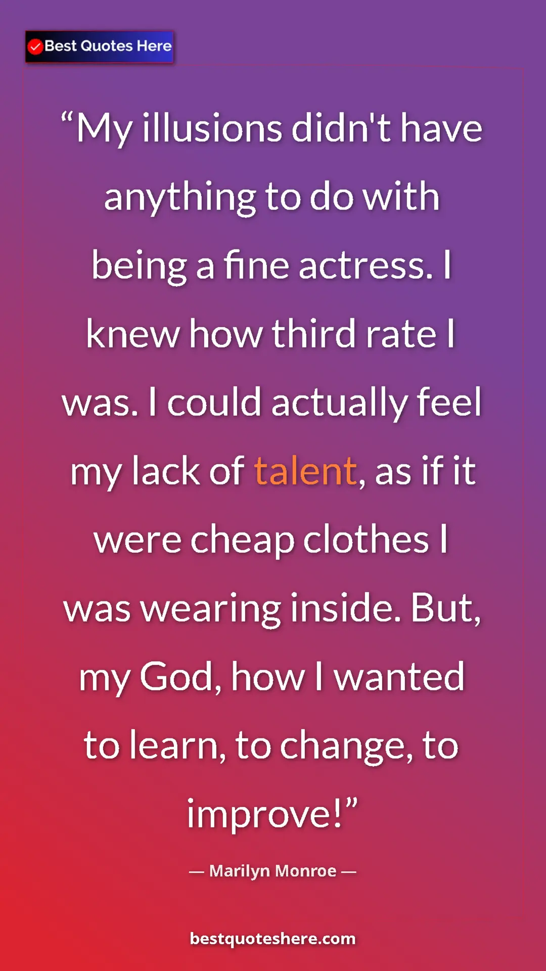 Marilyn Monroe Quote Card: "My illusions didn't have anything to do with being a fine..." Pinterest quote poster by Marilyn Monroe: "My illusions didn't have anything to do with being a fine..."