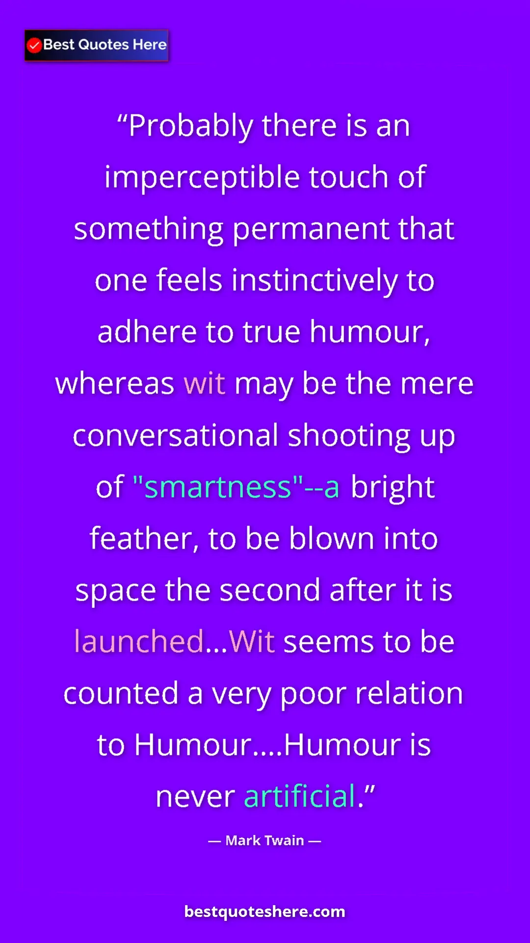 Mark Twain Quote Card: "Probably there is an imperceptible touch of something..." Pinterest quote poster by Mark Twain: "Probably there is an imperceptible touch of something..."