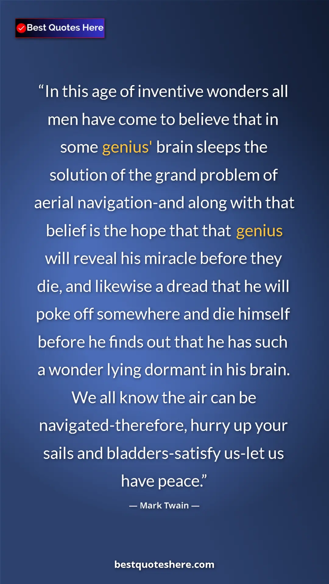 Pinterest quote poster by Mark Twain: "In this age of inventive wonders all men have come to..."