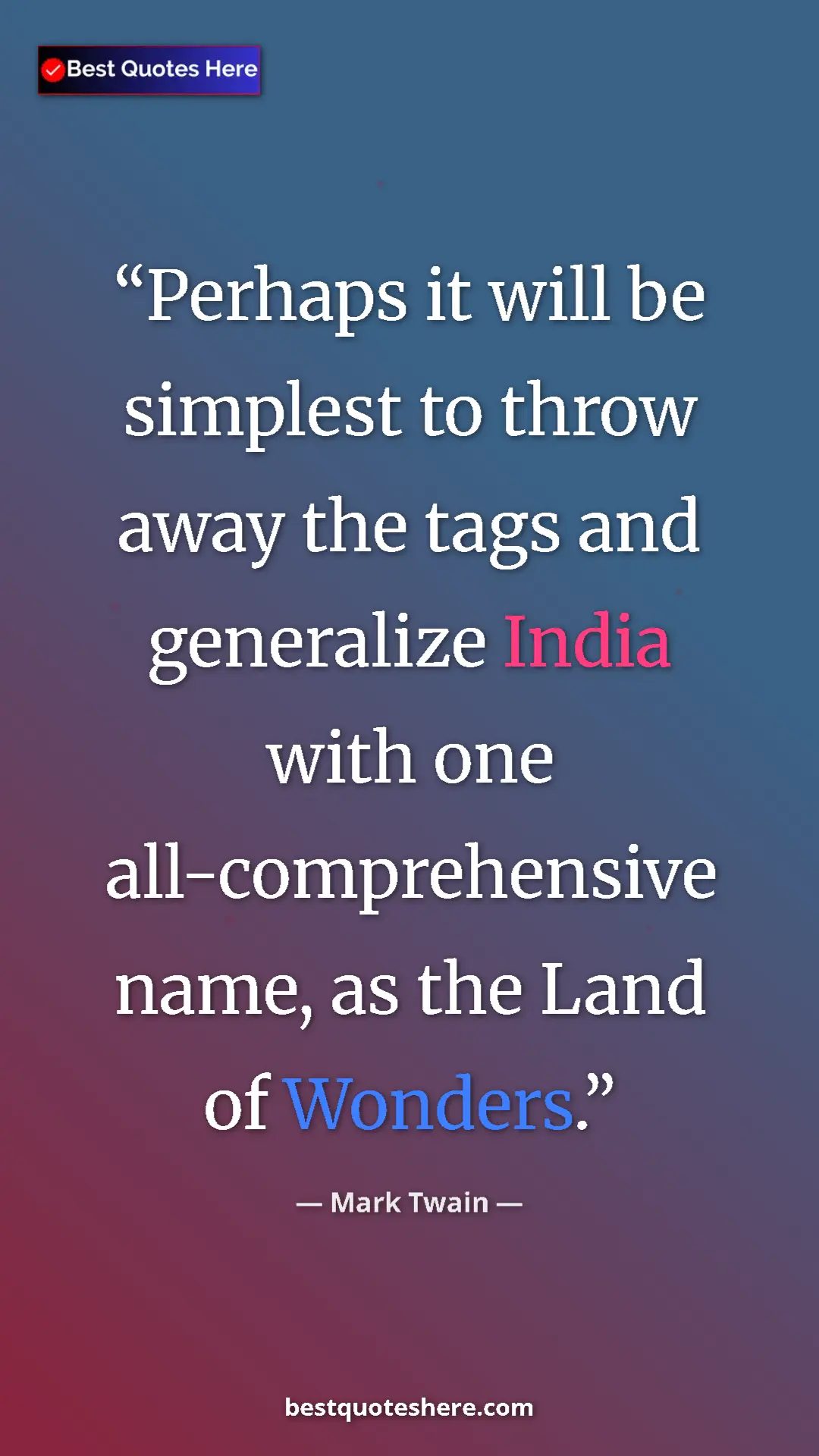 Pinterest quote poster by Mark Twain: "Perhaps it will be simplest to throw away the tags and..."