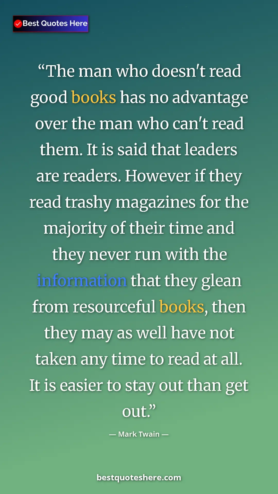 Mark Twain Quote Card: "The man who doesn't read good books has no advantage over..." Pinterest quote poster by Mark Twain: "The man who doesn't read good books has no advantage over..."
