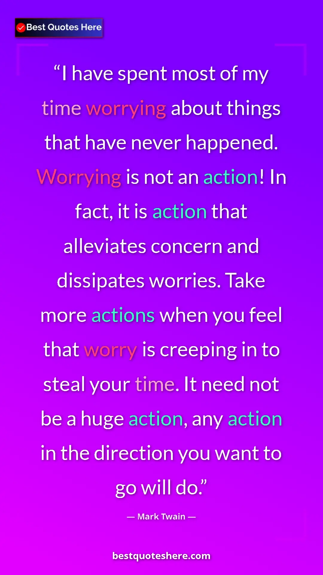 Mark Twain Quote Card: "I have spent most of my time worrying about things that..." Pinterest quote poster by Mark Twain: "I have spent most of my time worrying about things that..."